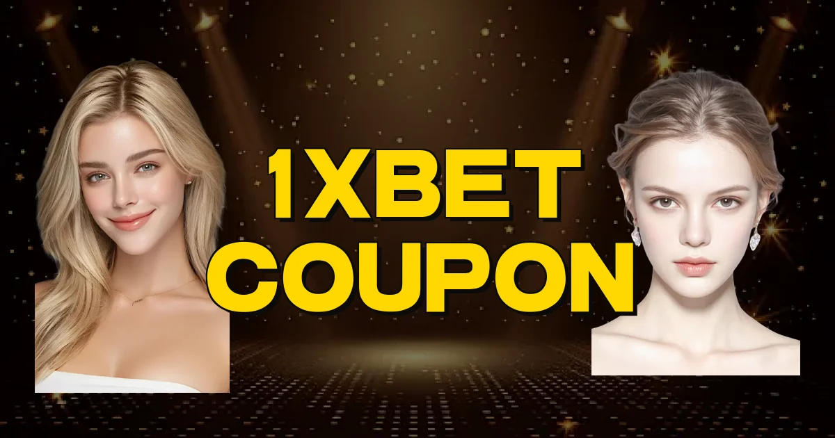 1Xbet Coupon Oficial