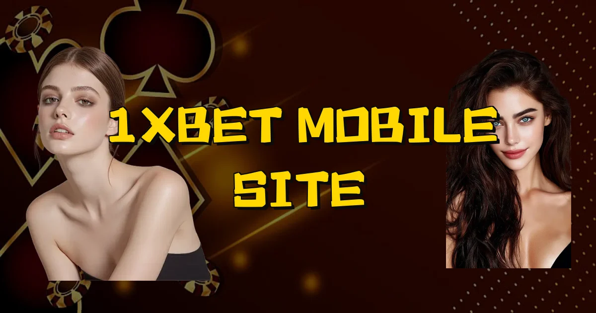 1Xbet Mobile Site Oficial