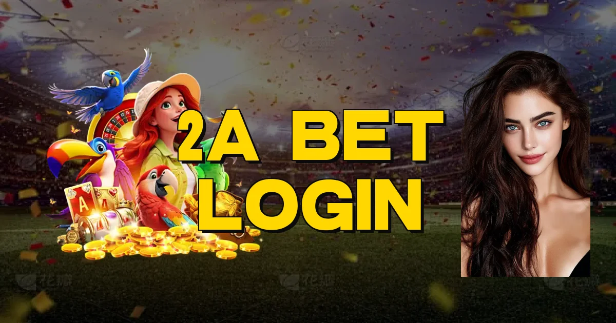 2A Bet Login Oficial