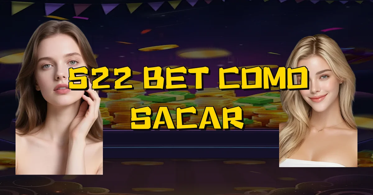 522 Bet Como Sacar Oficial