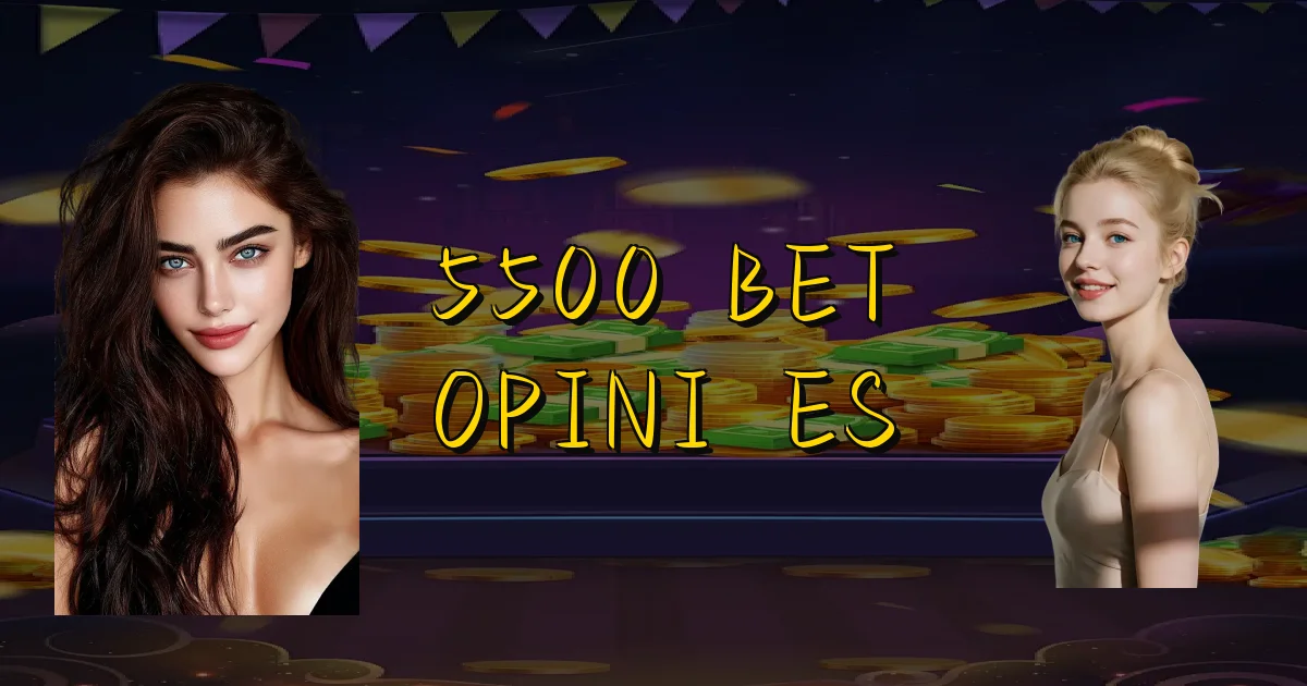 5500 Bet Opiniões Oficial