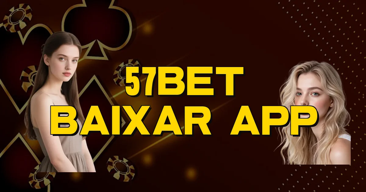 57Bet Baixar App Oficial
