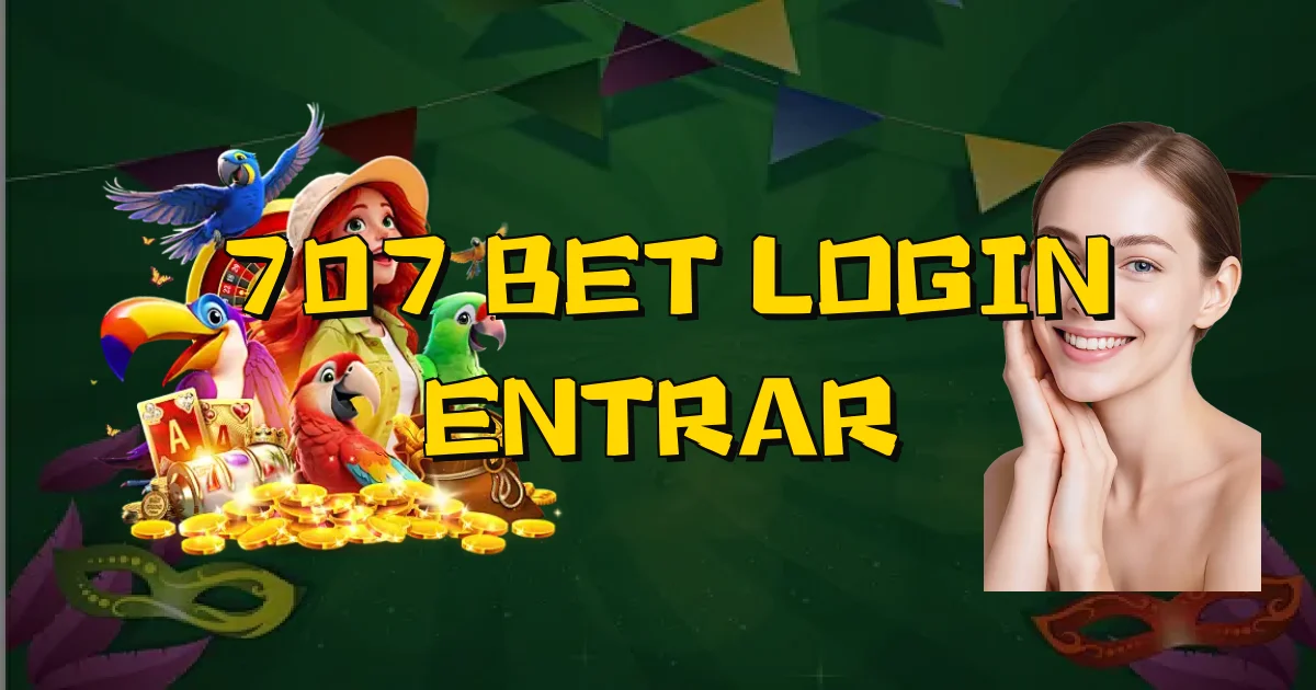 707 Bet Login Entrar Oficial