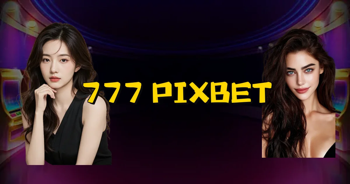 777 Pixbet Oficial