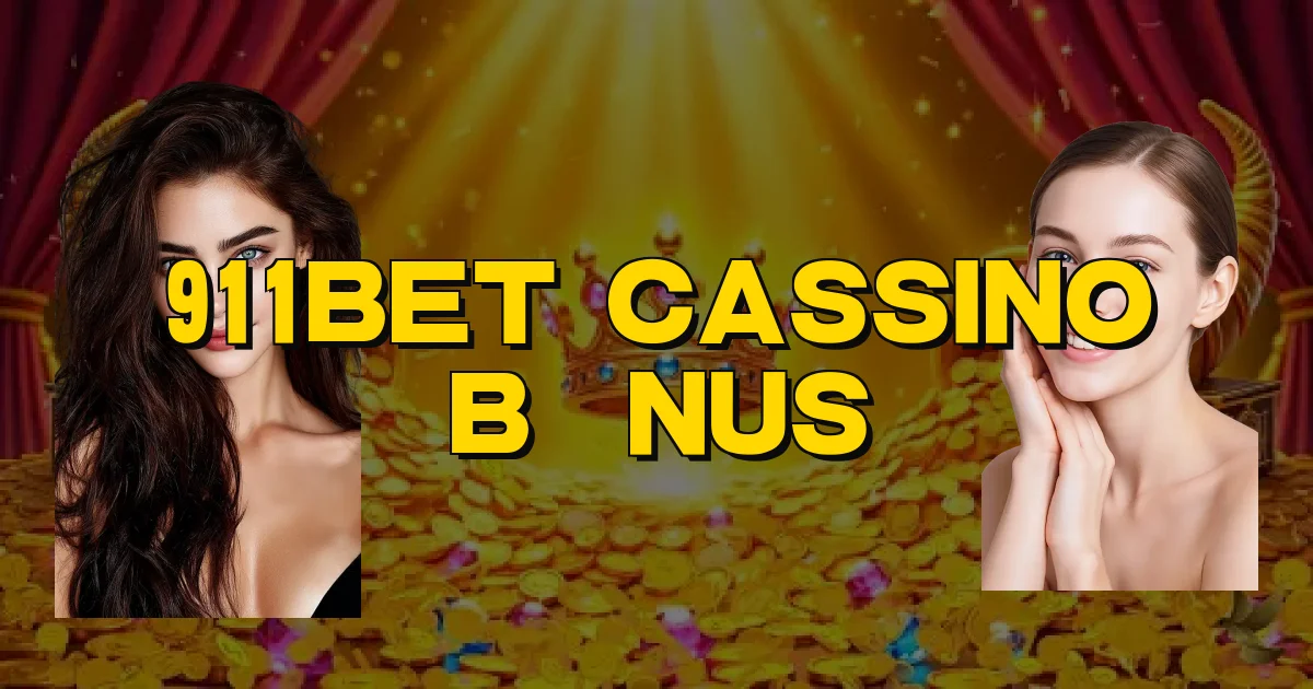 911Bet Cassino Bônus Oficial