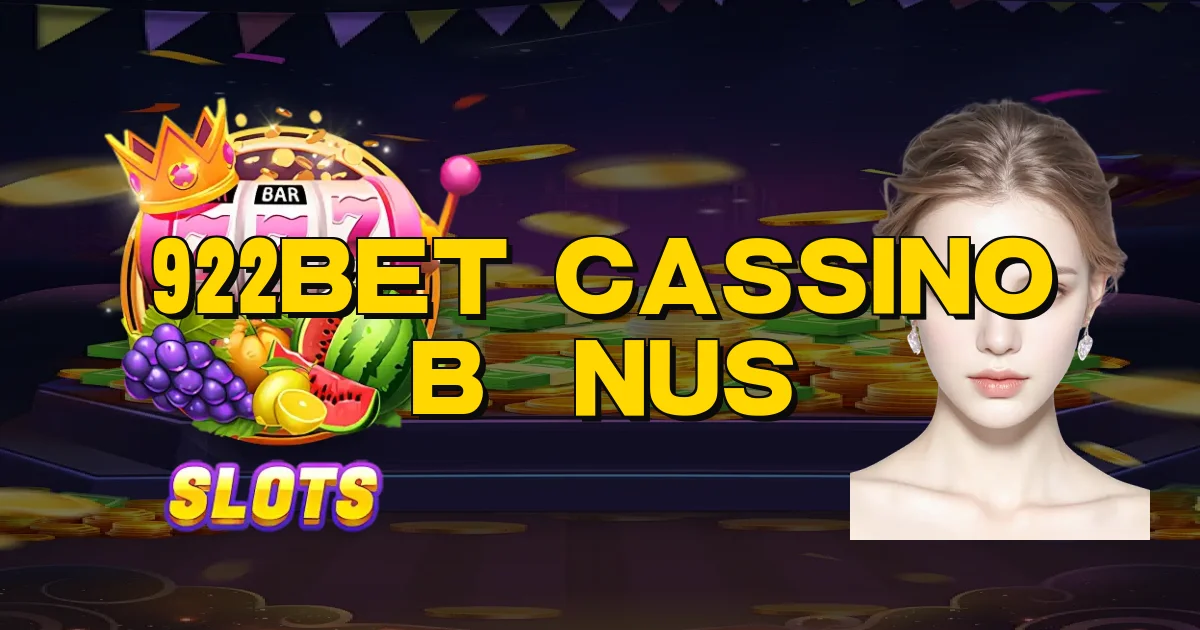 922Bet Cassino Bônus Oficial