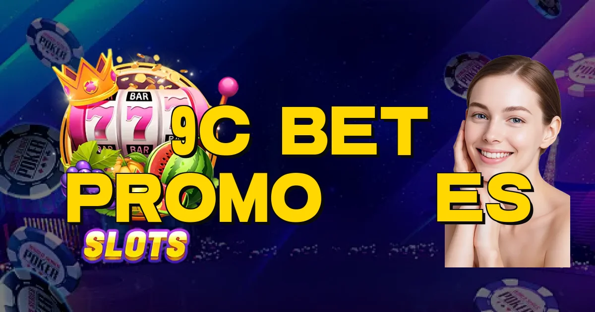 9C Bet Promoções Oficial