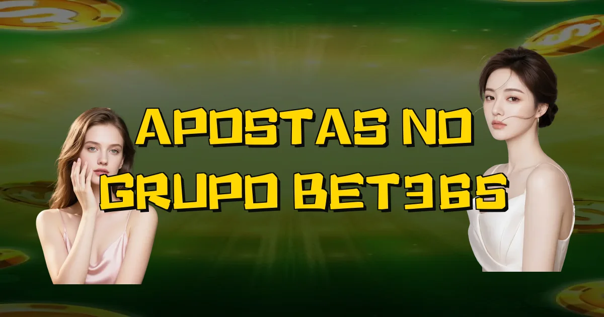 Apostas No Grupo Bet365 Oficial