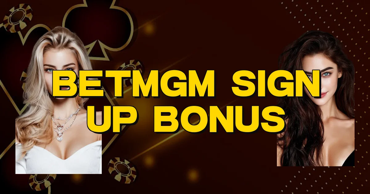 Betmgm Sign Up Bonus Oficial