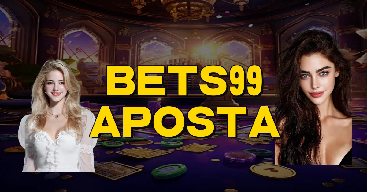 Bets99 Aposta Oficial