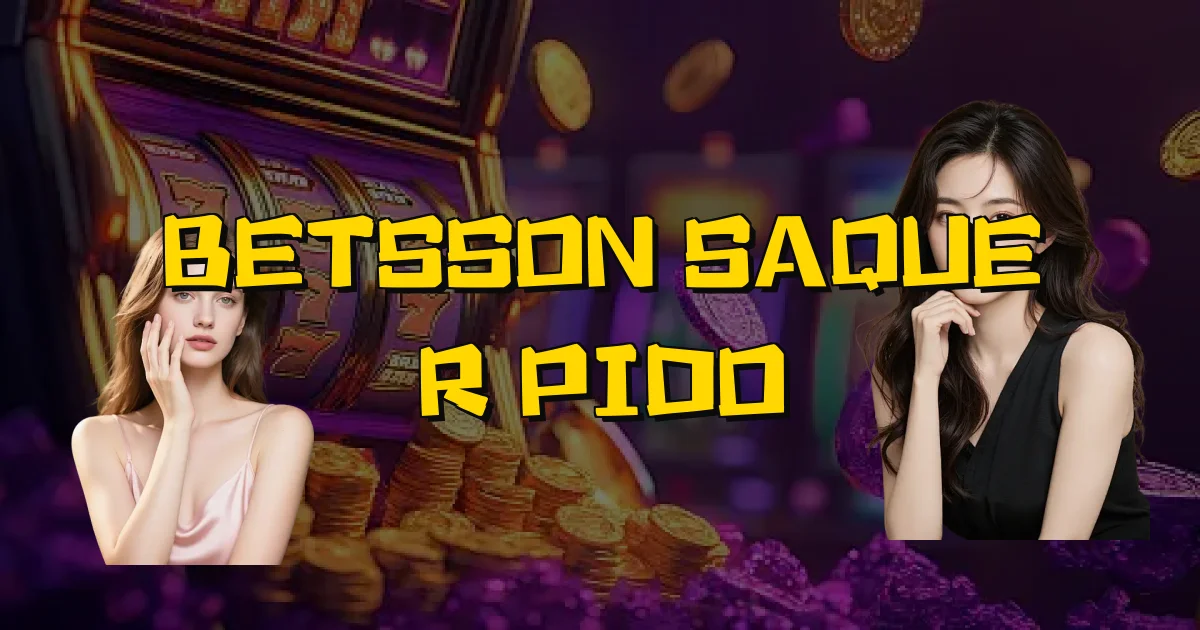 Betsson Saque Rápido Oficial