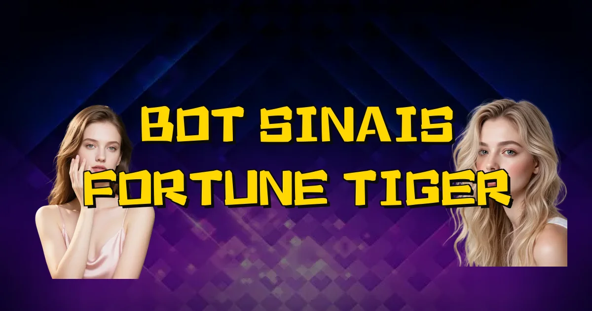 Bot Sinais Fortune Tiger Oficial