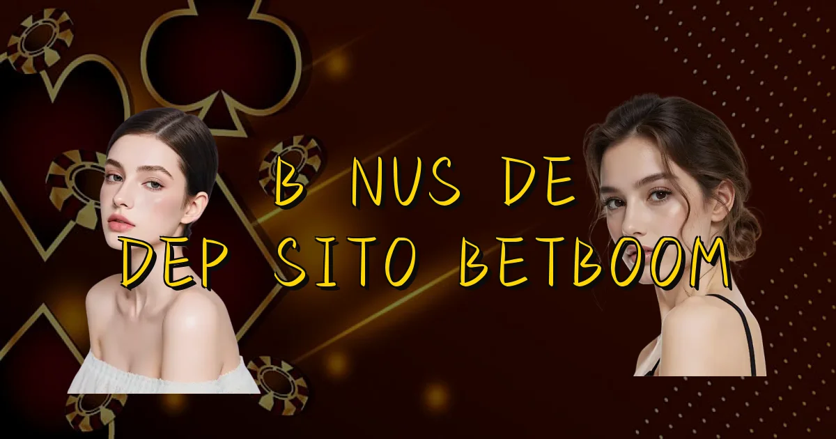 Bônus De Depósito Betboom Oficial
