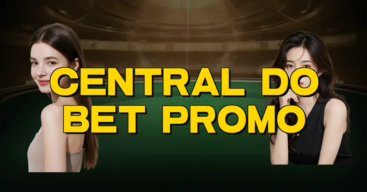 Central Do Bet Promo Oficial