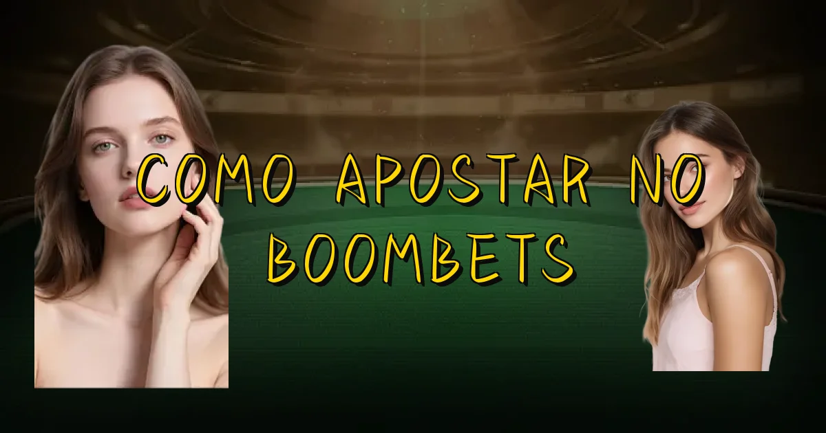 Como Apostar No Boombets Oficial