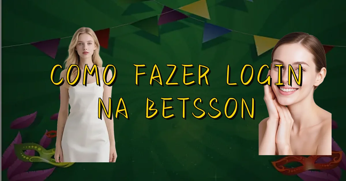 Como Fazer Login Na Betsson Oficial