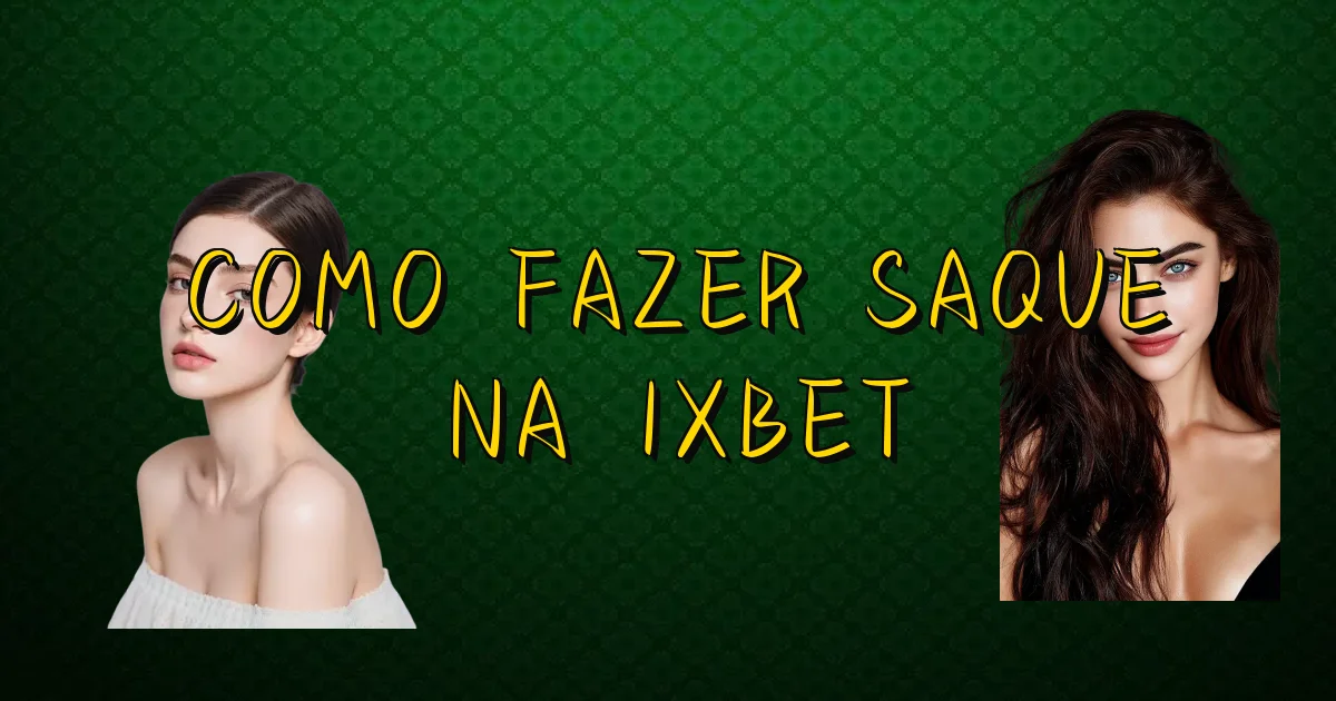 Como Fazer Saque Na 1Xbet Oficial