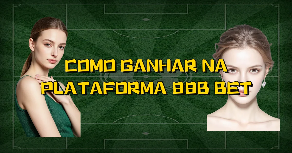 Como Ganhar Na Plataforma 88B Bet Oficial