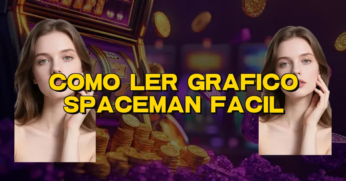 Como Ler Grafico Spaceman Facil Oficial