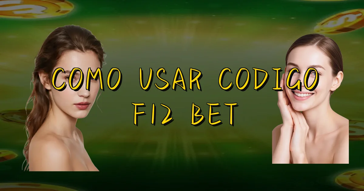 Como Usar Codigo F12 Bet Oficial