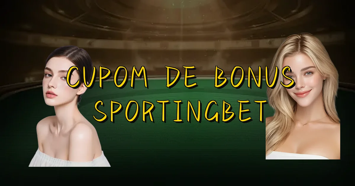 Cupom De Bonus Sportingbet Oficial