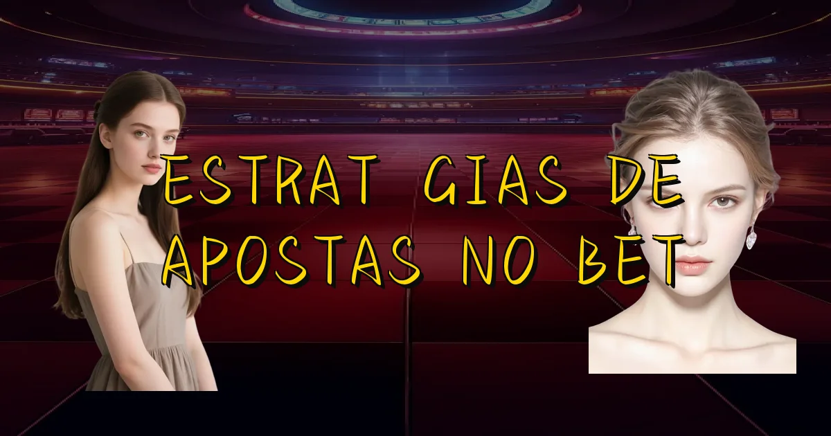 Estratégias De Apostas No Bet Oficial
