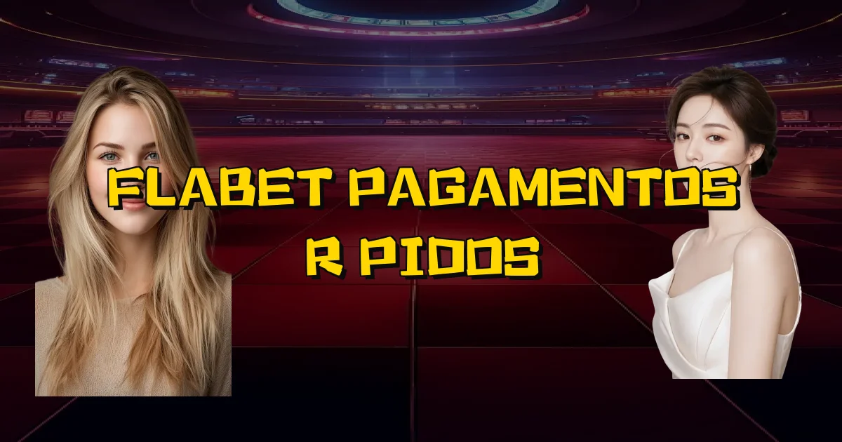 Flabet Pagamentos Rápidos Oficial