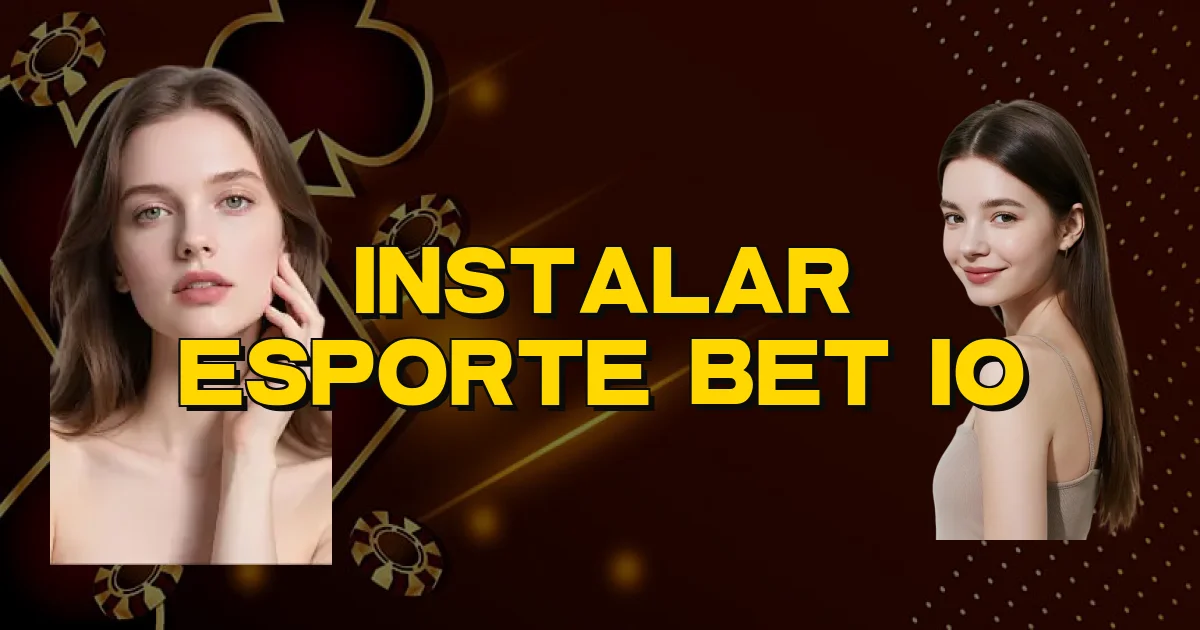 Instalar Esporte Bet Io Oficial