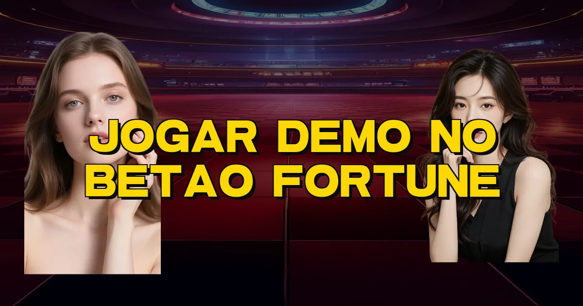 Jogar Demo No Betao Fortune Oficial
