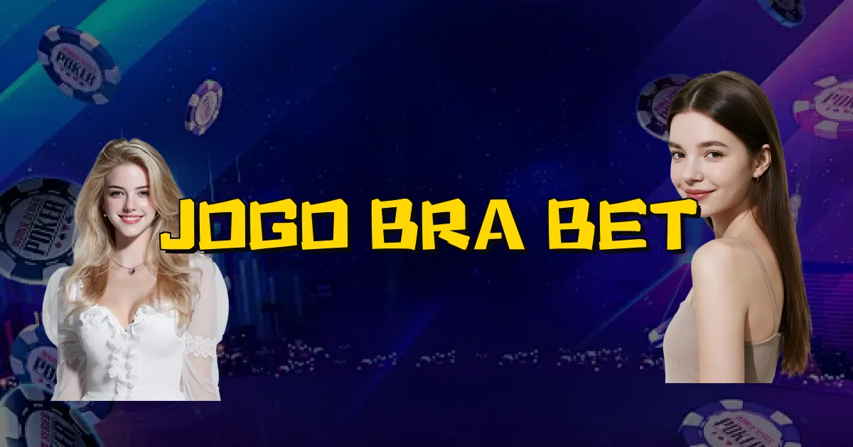 Jogo Bra Bet Oficial