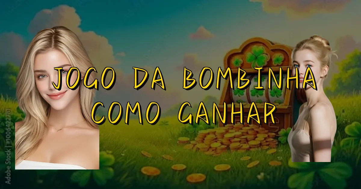 Jogo Da Bombinha Como Ganhar Oficial