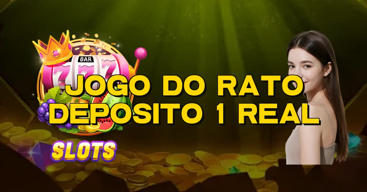 Jogo Do Rato Deposito 1 Real Oficial