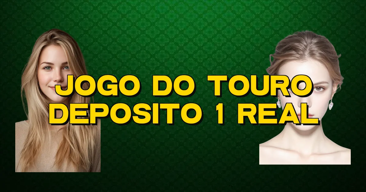 Jogo Do Touro Deposito 1 Real Oficial