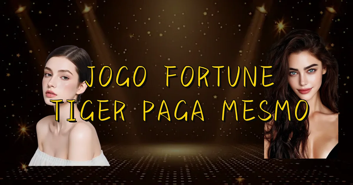 Jogo Fortune Tiger Paga Mesmo Oficial