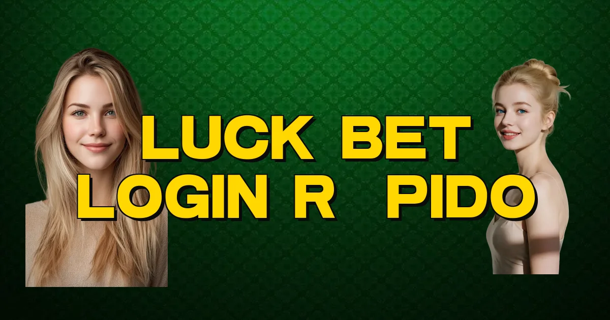 Luck Bet Login Rápido Oficial