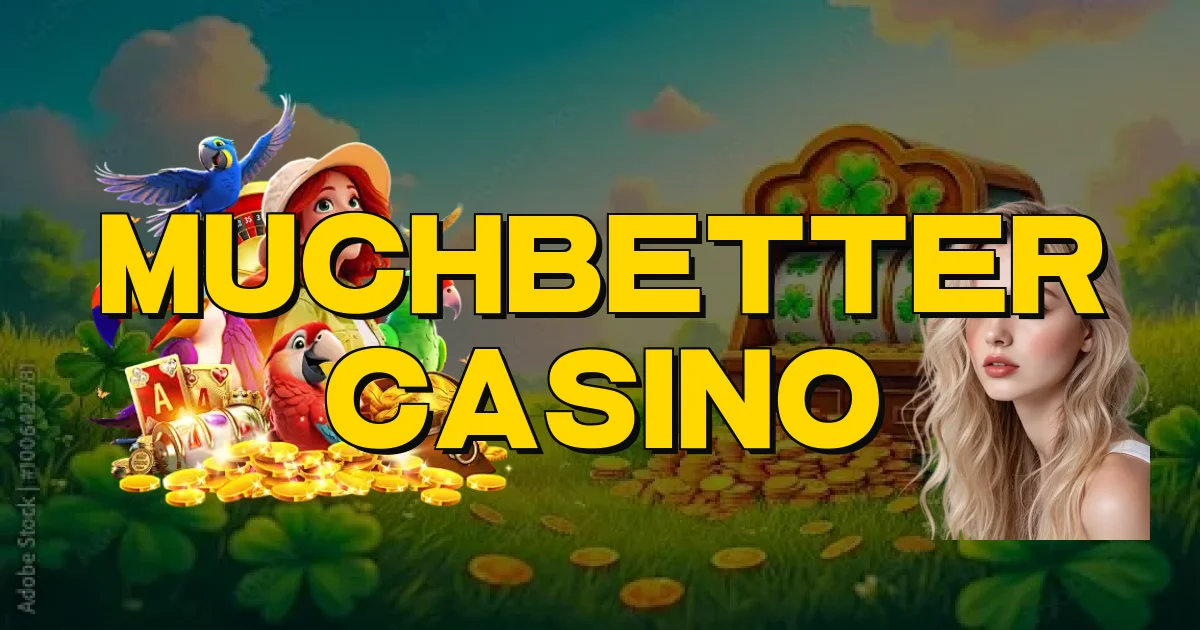 Muchbetter Casino Oficial