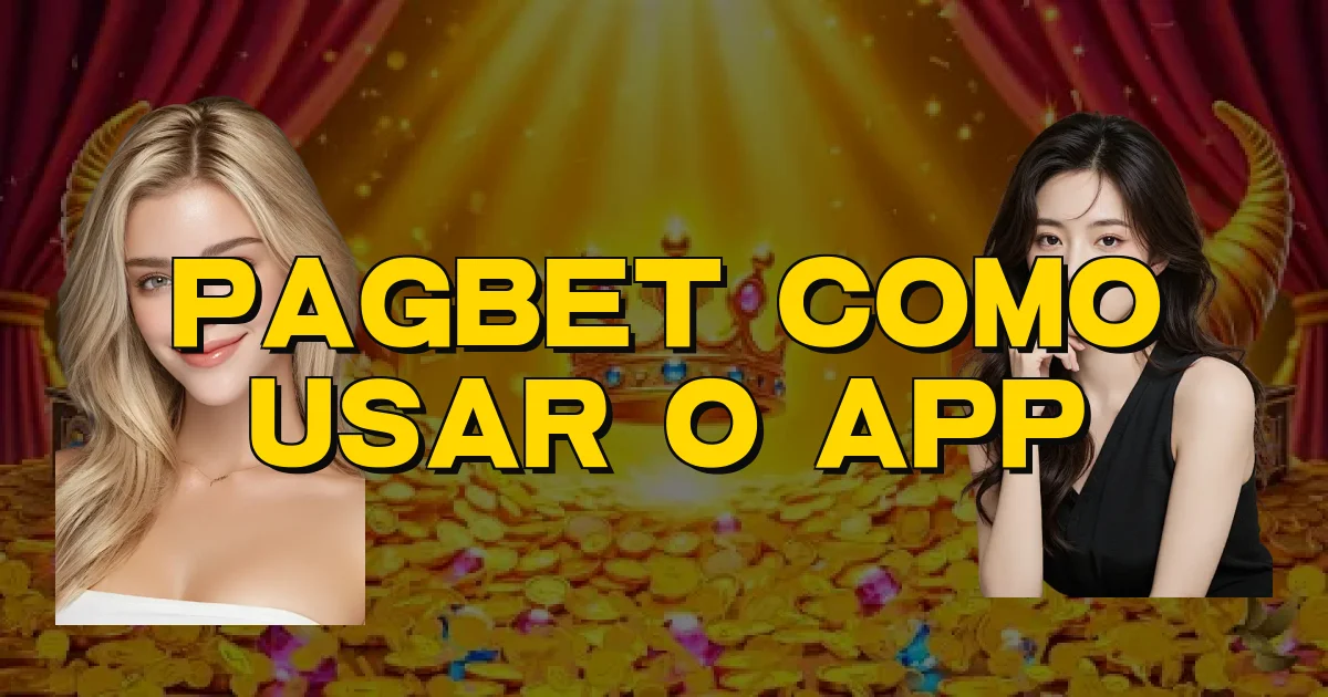Pagbet Como Usar O App Oficial
