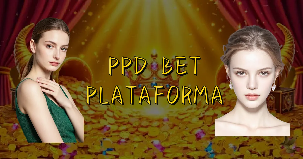 Ppd Bet Plataforma Oficial