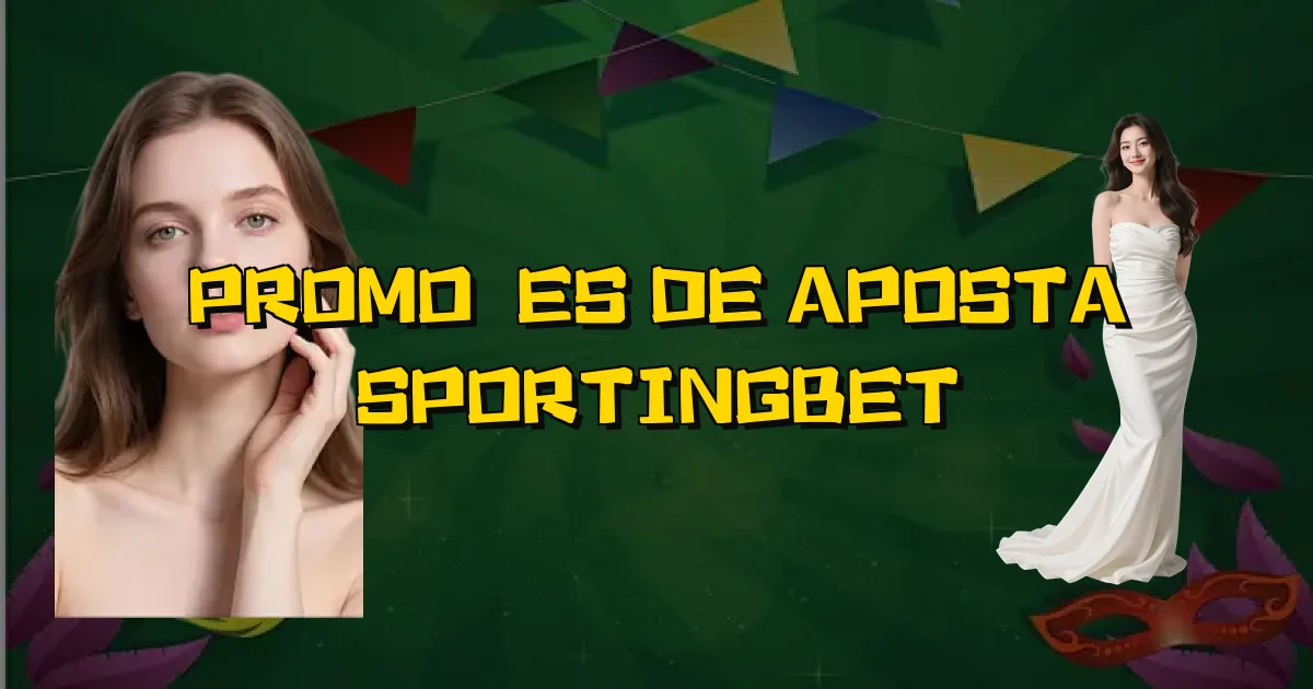 Promoções De Aposta Sportingbet Oficial
