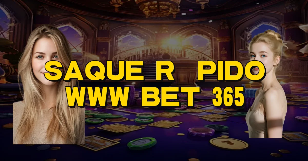 Saque Rápido Www Bet 365 Oficial